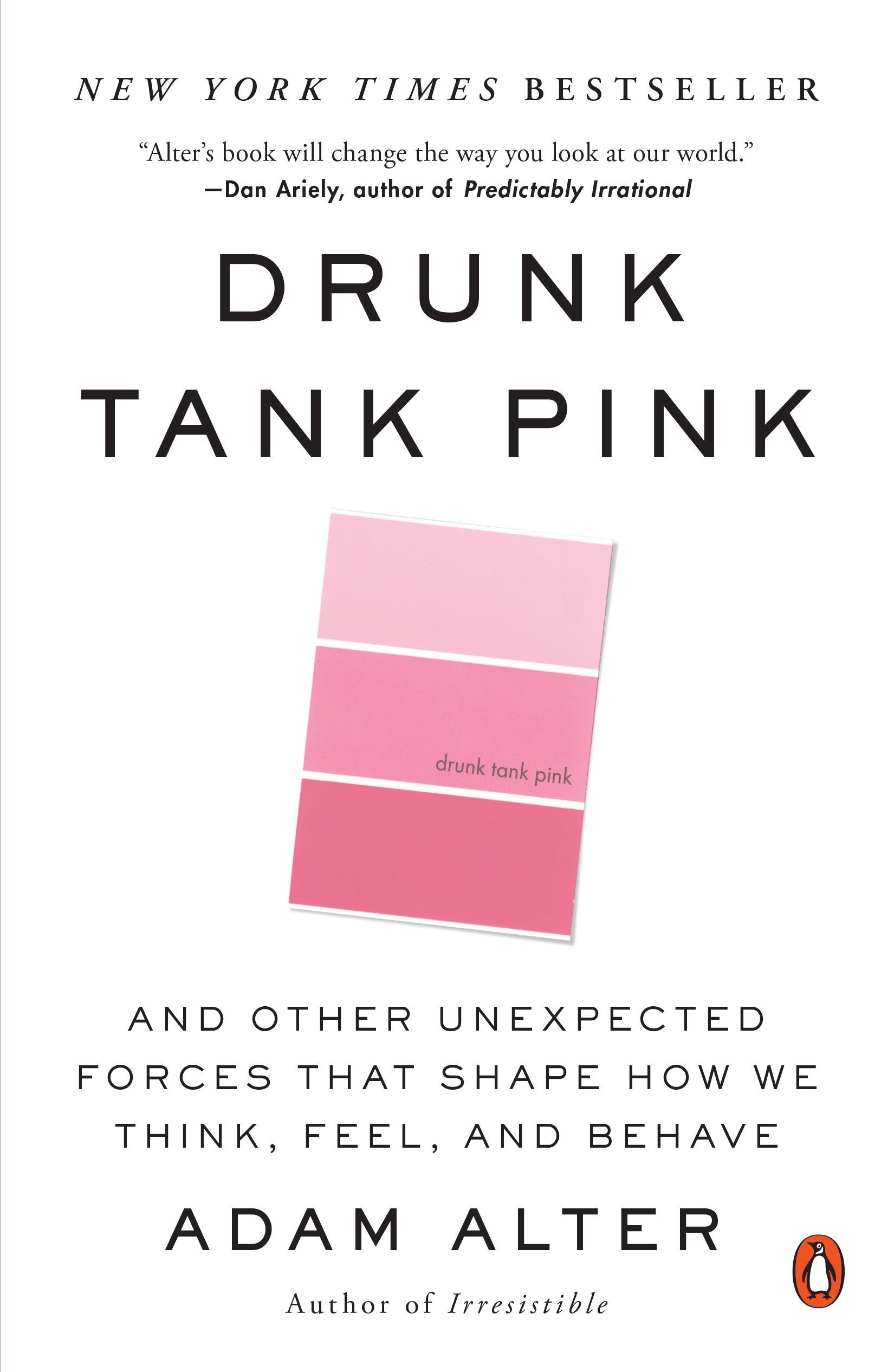 Drunk Tank Pink: Summary and Review